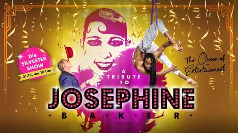 Billet Nouvel An au Wintergarten Varieté : "A Tribute to : JOSEPHINE BAKER"