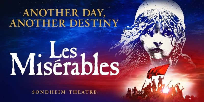 Billet Les Miserables : billets coupe-file au London Theatre