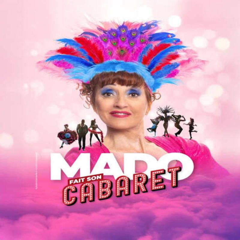Mado fait son cabaret' au Palais de l'Europe