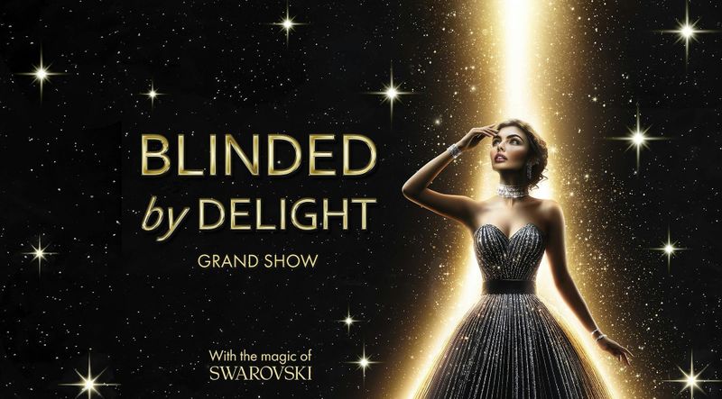 Billets pour BLINDED by DELIGHT Grand Show Friedrichstadt-Palast Berlin