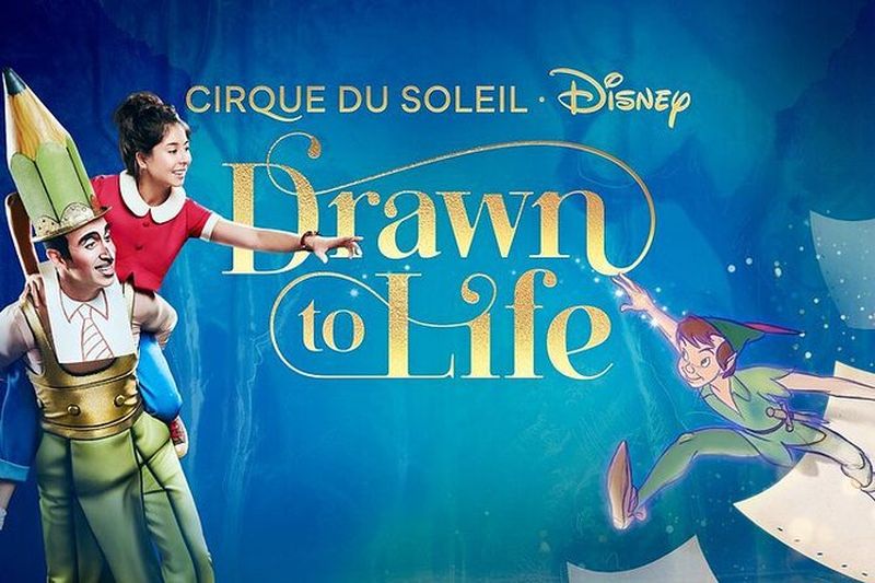 Drawn to Life présenté par le Cirque du Soleil et Disney